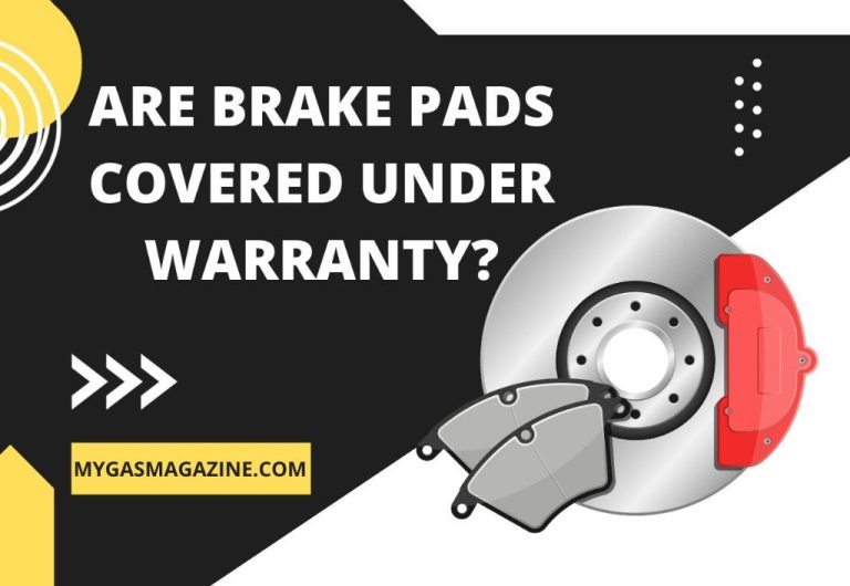 Brake Pad Warranty: Types, Coverage, Limitations,